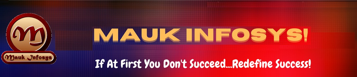 Mauk InfoSys!